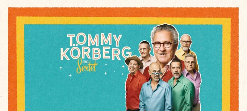 Bild till evenamnget Tommy Körberg med Sextet