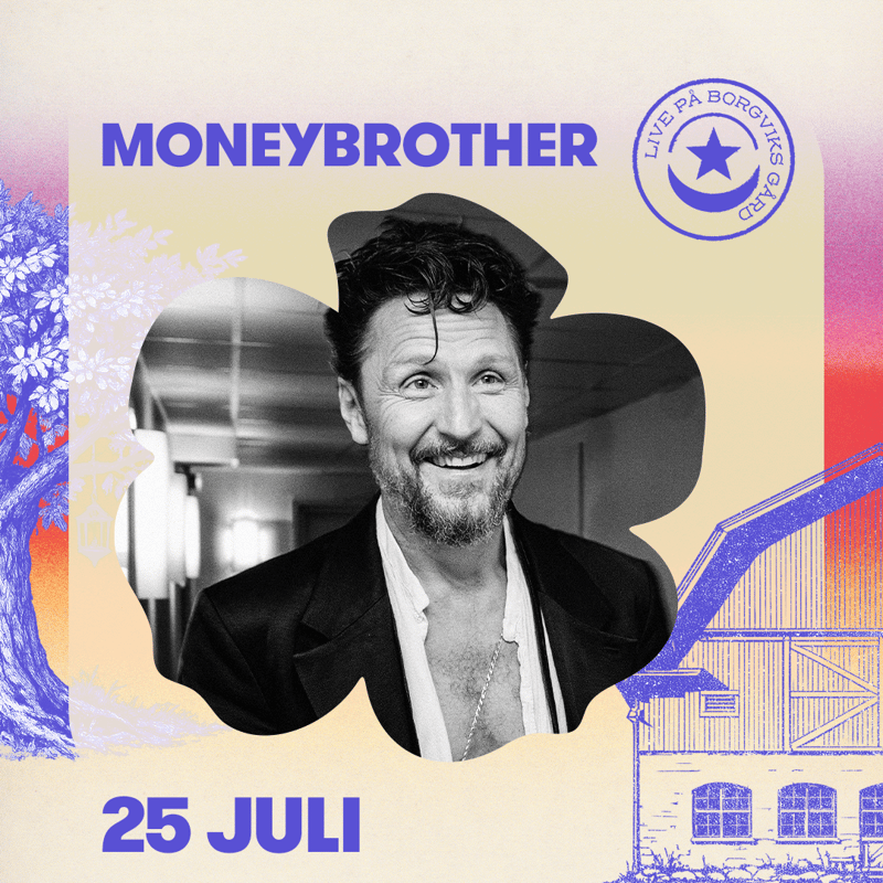 Bild till evenamnget Moneybrother på Borgviks Gård