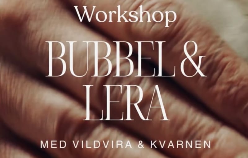 Bild till evenamnget Bubbel och lera